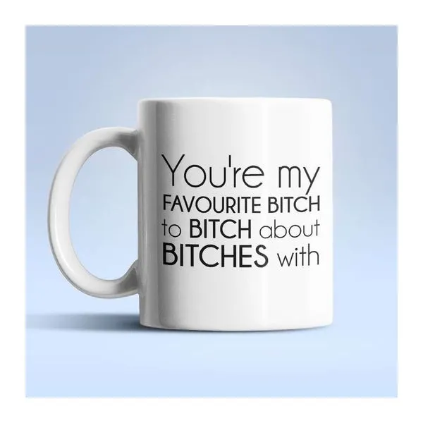 Favourite B*TCH feliratú fehér kerámia bögre