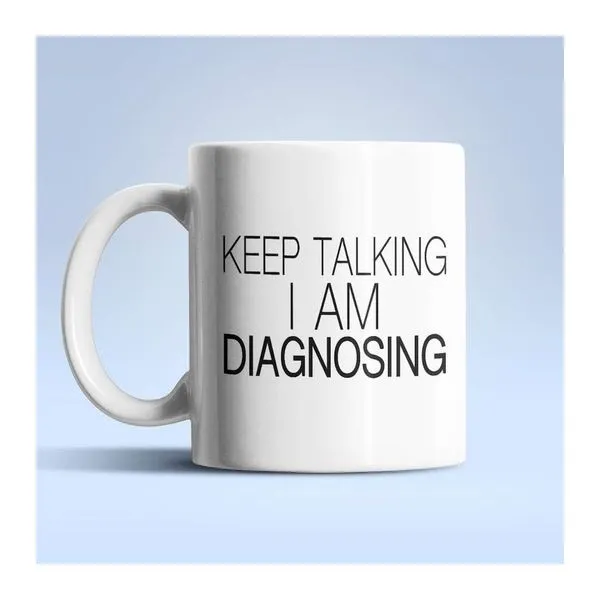I'm Diagnosing feliratú fehér kerámia bögre